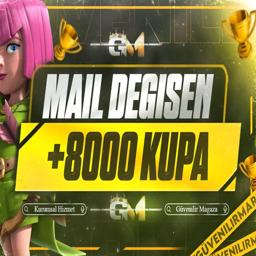 Clash Royale +8000 Kupa Mail Değişen